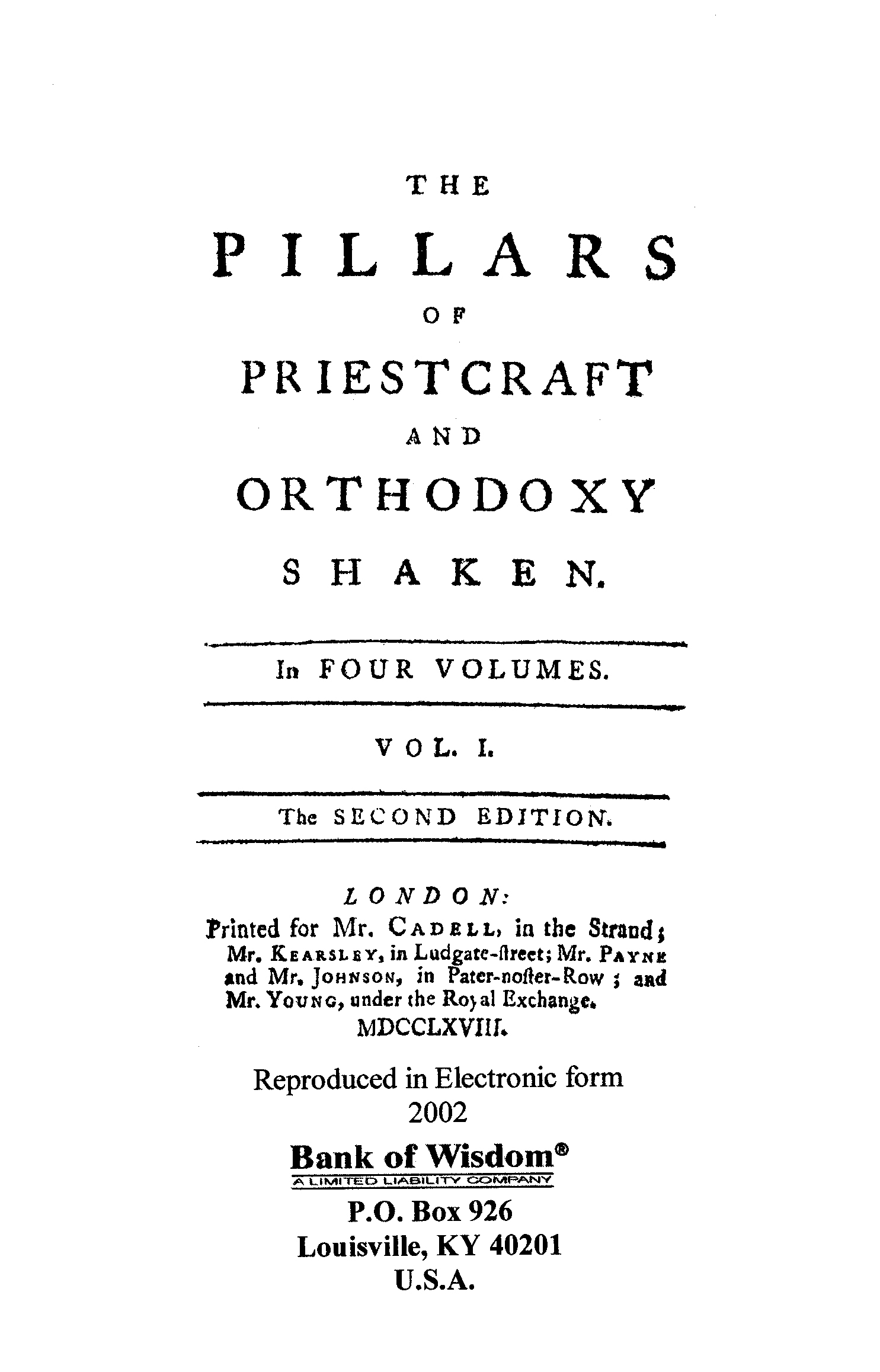 The Pillars of Priest Craft and Othodoxy Shaken, Vol. 1 of 4 Vol